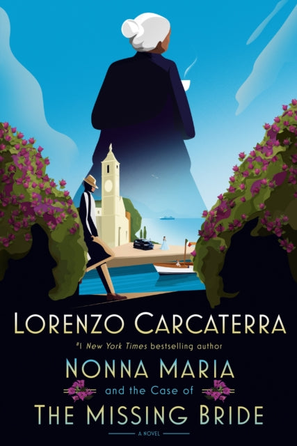 Nonna Maria and the Case of the Missing Bride - A Novel