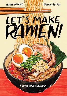 Let's Make Ramen! - A Comic Book Cookbook