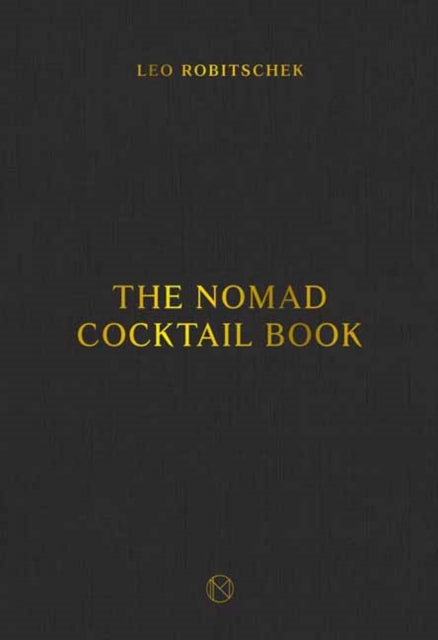 The NoMad Cocktail Book