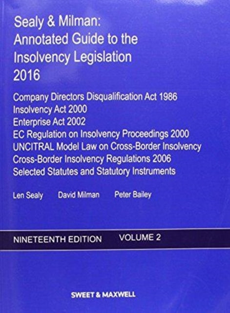 Sealy & Milman: Annotated Guide to the Insolvency Legislation 2016