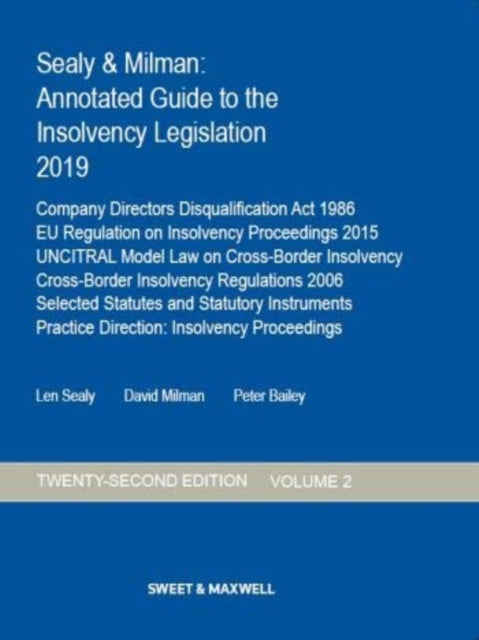 Sealy & Milman: Annotated Guide to the Insolvency Legislation 2019