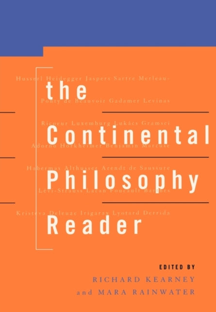 Continental Philosophy Reader