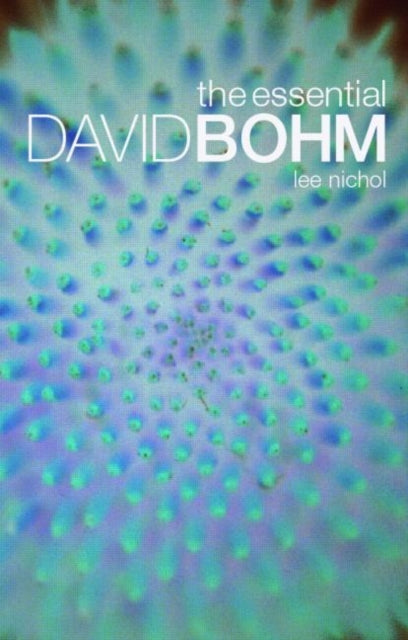 Essential David Bohm