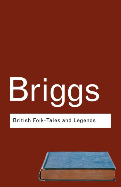 British Folk Tales and Legends: A Sampler