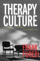 Therapy Culture: Cultivating Vulnerability in an Uncertain Age