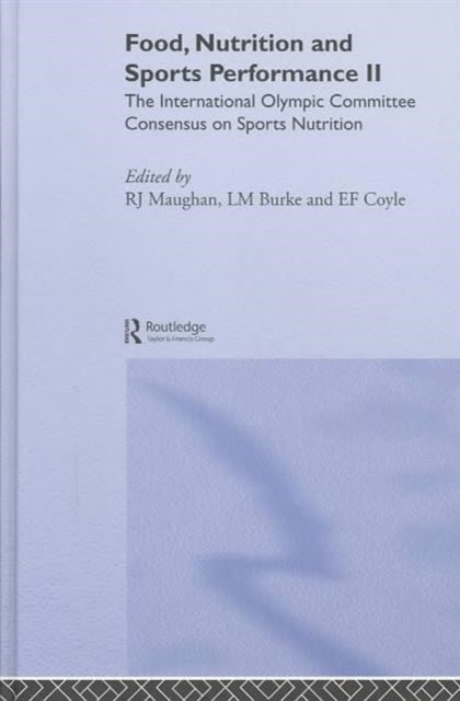 Food, Nutrition and Sports Performance II