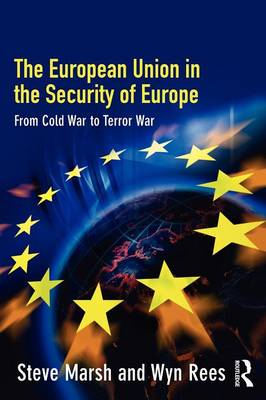 The European Union Security in the Security of Europe: From Cold War to Terror War