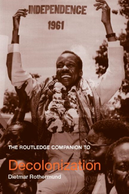 Routledge Companion to Decolonization