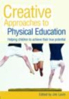 Creative Approaches to Teaching Physical Education