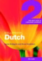 Colloquial Dutch 2: The Next Step in Language Learning