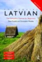 Colloquial Latvian: The Complete Course for Beginners