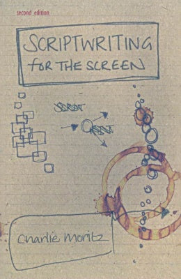 SCRIPTWRITING FOR THE SCREEN