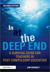 In At the Deep End: a Survival Guide for Teachers