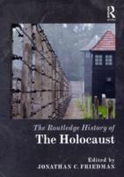 The Routledge History of the Holocaust