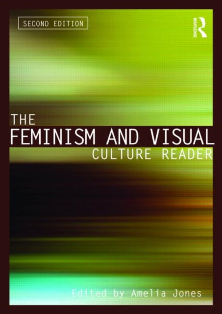 Feminism and Visual Culture Reader