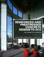 Reinforced and Prestressed Concrete Design to EC2: The Complete Process