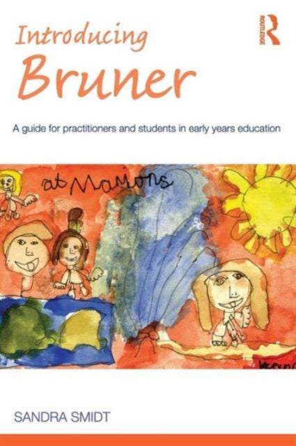 Introducing Bruner