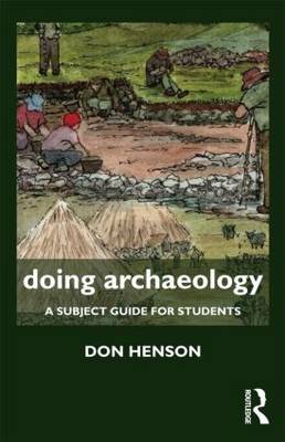Doing Archaeology: A Subject Guide for Students