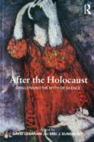 After the Holocaust: Challenging the Myth of Silence