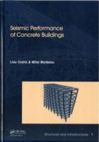 Seismic Performance of Concrete Buildings: Structures and Infrastructures Book Series