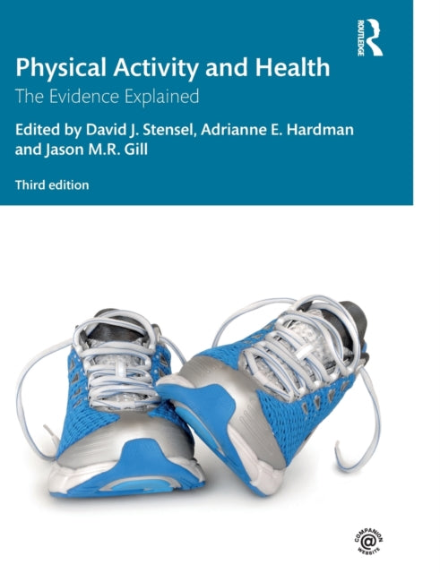 Physical Activity and Health - The Evidence Explained