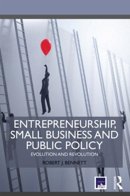 Entrepreneurship, Small Business and Public Policy