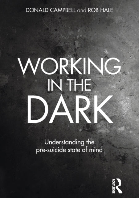 Working in the Dark: Understanding the Pre-Suicide State of Mind