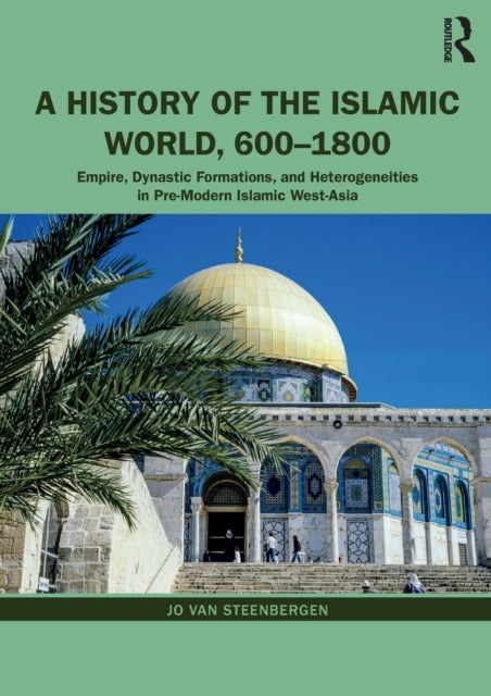 History of the Islamic World, 600-1800