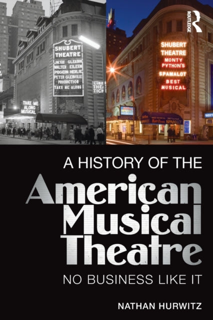 History of the American Musical Theatre