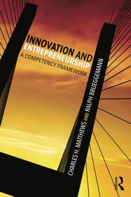 Innovation and Entrepreneurship: A Competency Framework