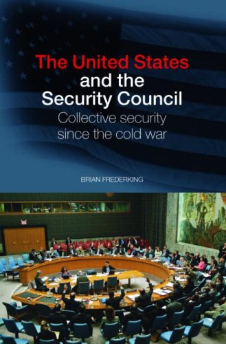 UNITED STATES AND THE SECURITY COUNCIL