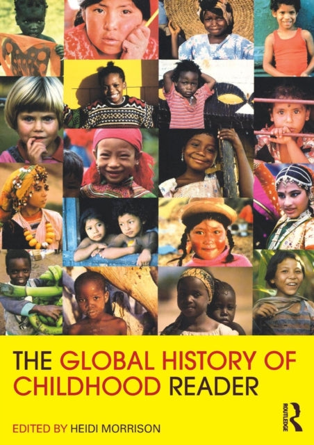 Global History of Childhood Reader