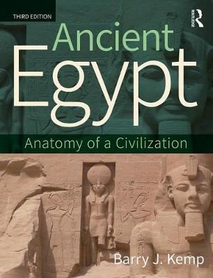 Ancient Egypt - Anatomy of a Civilization