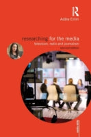 Researching for the Media: Television, Radio and Journalism