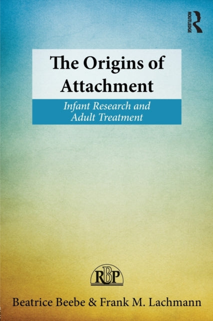 Origins of Attachment