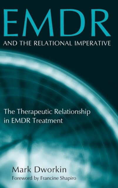 EMDR and the Relational Imperative