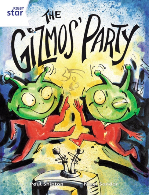 Rigby Star Guided 2 White Level: The Gizmo's Party Pupil Book (single)