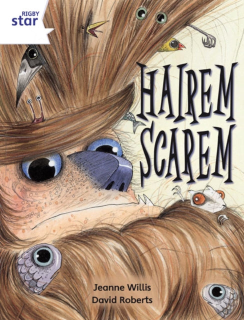 Rigby Star Independent Year 2 White Fiction: Hairem Scarem Single