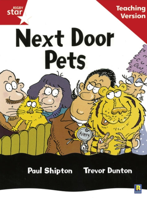 Rigby Star Guided Reading Red Level: Next Door Pets Teaching Version