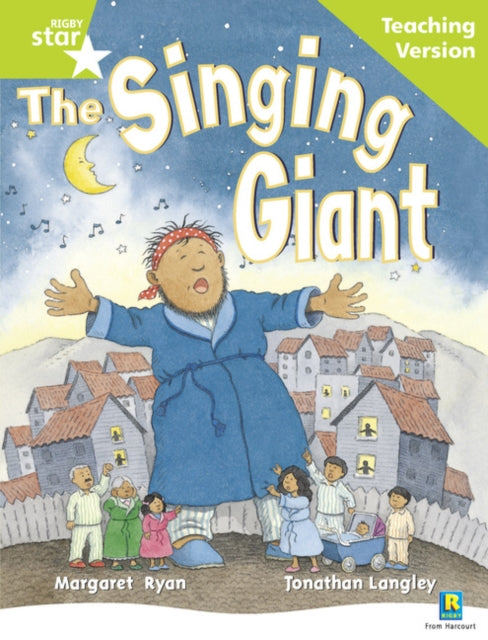 Rigby Star Guided Reading Green Level: The Singing Giant - Story Teaching Version