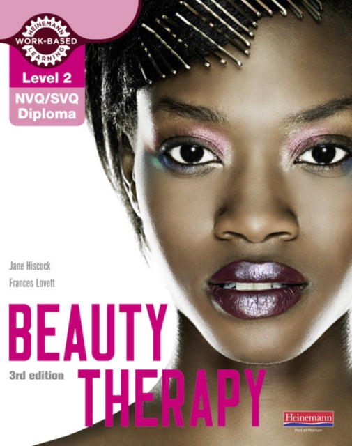 Level 2 NVQ/SVQ Diploma Beauty Therapy Candidate Handbook 3rd edition