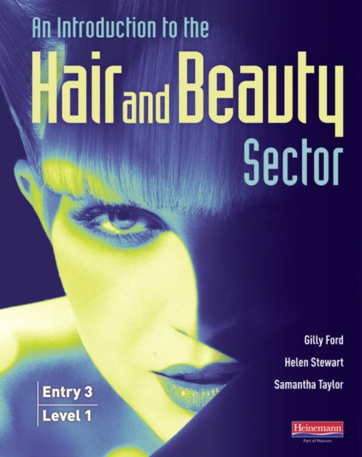 Introduction to Hair and Beauty Sector Student Book: Entry 3 and Level 1