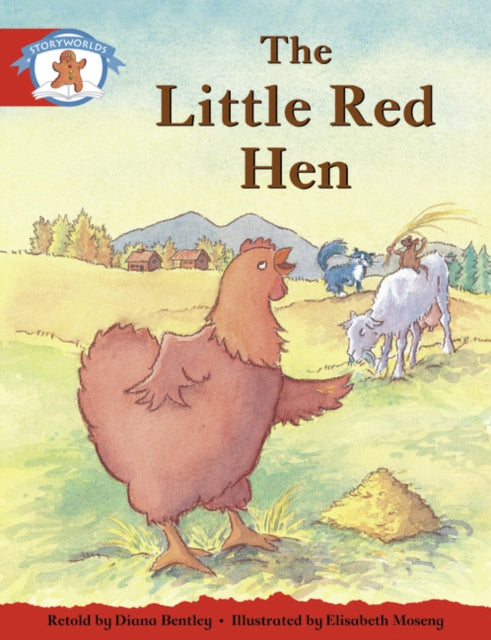 Literacy Edition Storyworlds 1, Once Upon A Time World, The Little Red Hen
