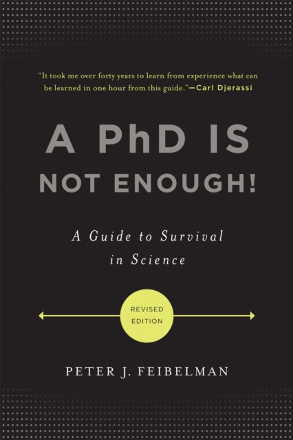 PhD Is Not Enough!