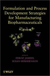 Formulation and Process Development Strategies for Manufacturing Biopharmaceuticals