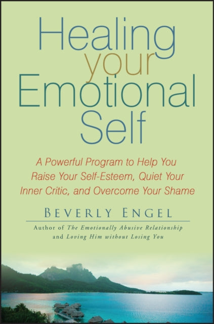 Healing Your Emotional Self