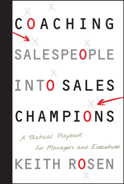 Coaching Salespeople into Sales Champions