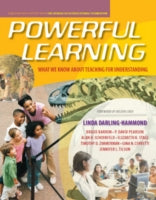 Powerful Learning: What We Know About Teaching for Understanding