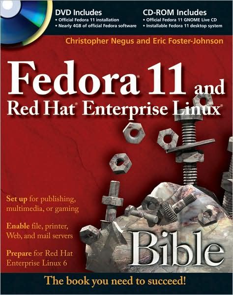 Fedora 11 and Red Hat Enterprise Linux Bible