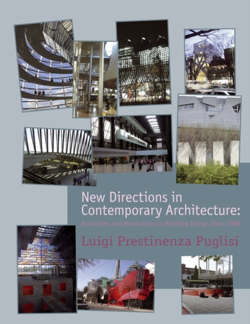 NEW DIRECTIONS IN CONTEMPORARY ARCHITECTURE